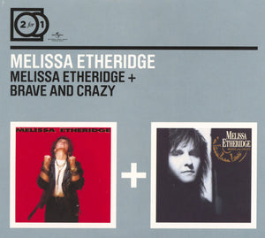 MELISSA ETHERIDGE | MELISSA ETHERIDGE / BRAVE AND CRAZY (2CD SET)