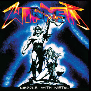 WIPPER | MEDDLE WITH METAL