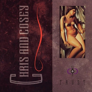 CHRIS & COSEY | TRUST