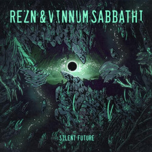 REZN^VINNUM SABBATHI | SILENT FUTURE