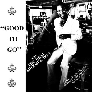 REAL SHOOBEEDOO | GOOD TO GO