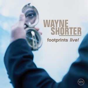 WAYNE SHORTER | FOOTPRINTS LIVE (VERVE BY REQUEST SERIES)