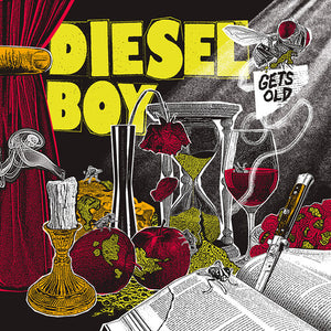 DIESEL BOY | GETS OLD