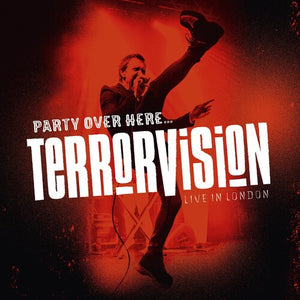 TERRORVISION | PARTY OVER HERE