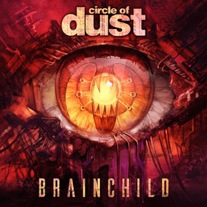 CIRCLE OF DUST | BRAINCHILD