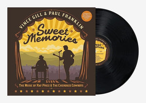 VINCE GILL / PAUL FRANKLIN | SWEET MEMORIES - THE MUSIC OF RAY PRICE AND THE CHEROKEE COWBOYS (VINYL)
