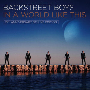 BACKSTREET BOYS | IN A WORLD LIKE THIS (10TH ANNIVERSARY)