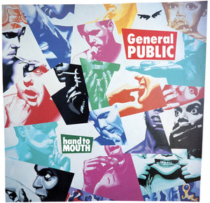 GENERAL PUBLIC | HAND TO MOUTH