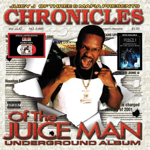 JUICY J | CHRONICLES OF THE JUICE MAN