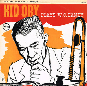 KID ORY | KID ORY PLAYS W C HANDY