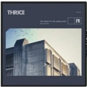 THRICE | ARTIST IN THE AMBULANCE