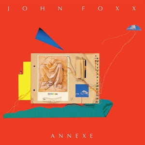 JOHN FOXX | ANNEXE