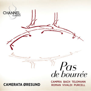 CAMERATA ORESUND | PAS DE BOURREE