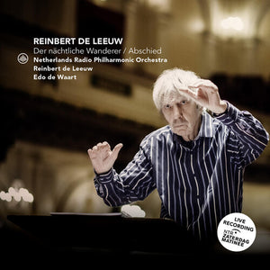 NETHERLANDS RADIO PHILHARMONIC | DER NACHTLICHE WANDERER ABSCHIED
