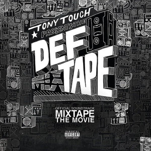 TONY TOUCH | TONY TOUCH PRESENTS: THE DEF TAPE