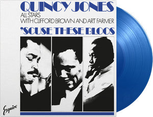 QUINCY JONES ALL STARS | SCUSE THESE BLOOS