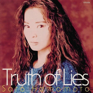 SARA HAMAMOTO | TRUTH OF LIES