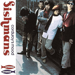FISHMANS | CORDUROY'S MOOD