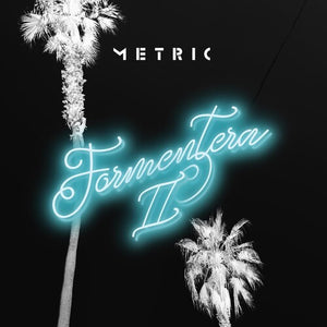 METRIC | FORMENTERA II