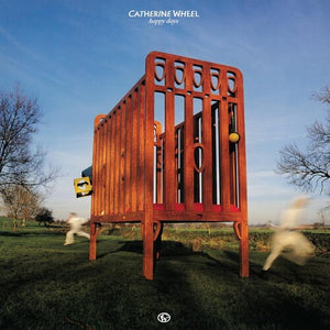 CATHERINE WHEEL | HAPPY DAYS