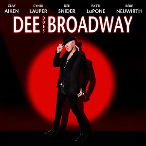 DEE SNIDER | DEE DOES BROADWAY
