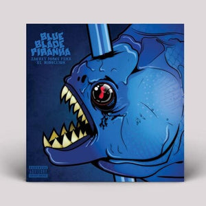ZACKEY FORCE FUNK & XL MIDDLETON | BLUE BLADE PIRANHA