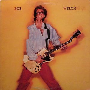 BOB WELCH | BOB WELCH - HOLE IN COVER