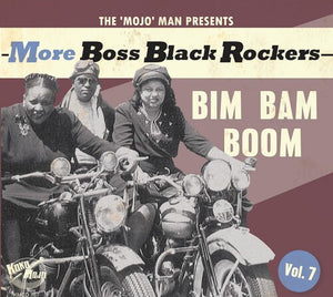 VARIOUS ARTISTS | MORE BOSS BLACK ROCKERS 7: BIM BAM BOOM / VARIOUS