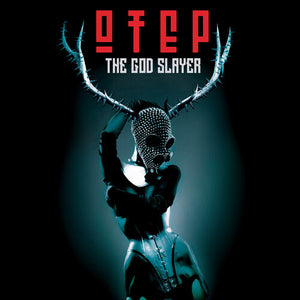 OTEP | GOD SLAYER