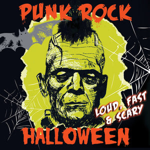 VARIOUS ARTISTS | PUNK ROCK HALLOWEEN: LOUD FAST & SCARY / VARIOUS