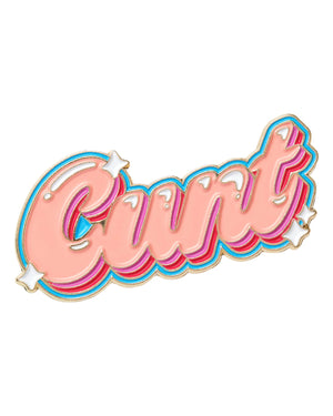 CUNT SCRIPT ENAMEL PIN