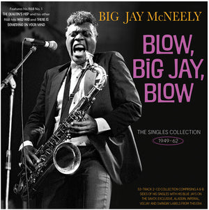 JAY BIG MCNEELY | SINGLES COLLECTION 1949-62