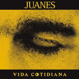 JUANES | VIDA COTIDIANA