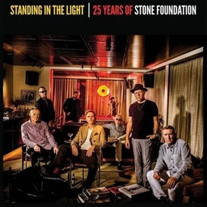 STONE FOUNDATION | STANDING IN THE LIGHT: 25 YEARS OF STONE