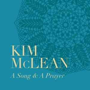 KIM MCLEAN | SONG & A PRAYER