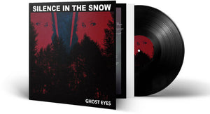 SILENCE IN THE SNOW | GHOST EYES