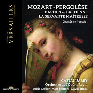 ORCHESTRE DE L'OPERA ROYAL^GAETAN JARRY | LA SERVANTE MAITRESSE