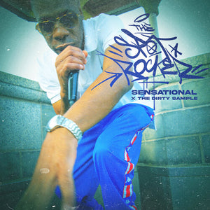 SENSATIONAL X THE DIRTY SAMPLE | SPOT ROCKER