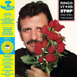 RINGO STARR | STOP & SMELL THE ROSES: YELLOW SUBMARINE EDITION