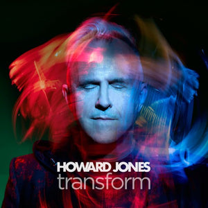 HOWARD JONES | TRANSFORM