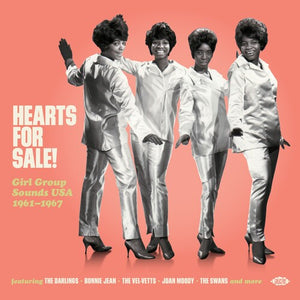 | HEARTS FOR SALE: GIRL GROUP SOUNDS USA 1961-1967