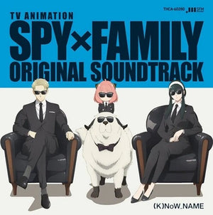 (K)NOW_NAME | SPY X FAMILY - O.S.T.