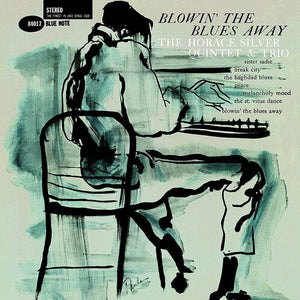 HORACE SILVER | BLOWIN' THE BLUES AWAY (BLUE NOTE CLASSIC VINYL)