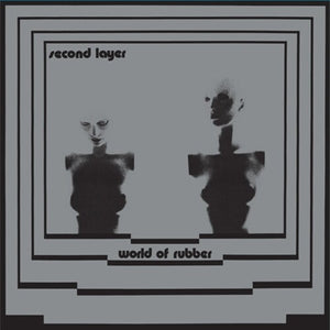 SECOND LAYER | WORLD OF RUBBER