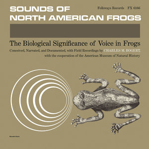 VARIOUS ARTISTS^CHARLES M. BOGERT | SOUNDS OF NORTH AMERICAN FROGS