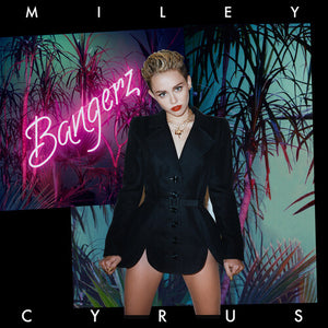 MILEY CYRUS | BANGERZ (10TH ANNIVERSARY EDITION) (INCLUDES POSTER) (2LP SET) (VINYL)