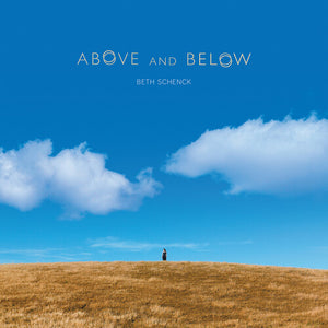 BETH SCHENCK | ABOVE & BELOW