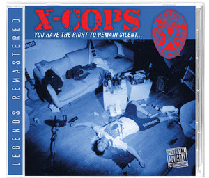 X-COPS | YOU HAVE THE RIGHT TO REMAIN SILENT