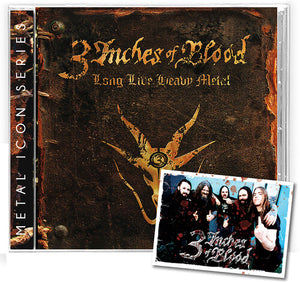 3 INCHES OF BLOOD | LONG LIVE HEAVY METAL