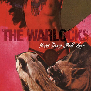 THE WARLOCKS | HEAVY DEAVY SKULL LOVER